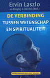 Ervin Laszlo boek De verbinding tussen wetenschap en spiritualiteit Paperback 9,2E+15