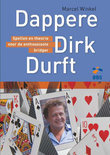 Marcel Winkel boek Dappere Dirk durft Paperback 9,2E+15