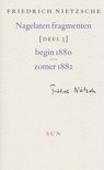 F. Nietzsche boek Nagelaten fragmenten / 3 van begin 1880 tot zomer 1882 / druk 1 Paperback 35859955