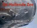 Dos Winkel boek De Huilende Zee Hardcover 39914709