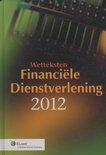 J.E. van den Berg boek Wetteksten financile dienstverlening / 2012 Hardcover 9,2E+15