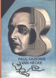 Kon. Museum Schone Kunsten Brussel boek Kunstpromotor Paul-Gustave Van Hecke (1887-1967) en de avant-garde Paperback 9,2E+15