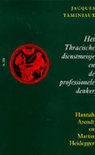 Jacques Taminiaux boek Het Thracische Dienstmeisje En De Professionele Denker Paperback 36078251
