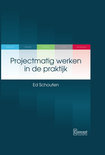 E. Schouten boek Projectmatig werken in de praktijk Hardcover 9,2E+15