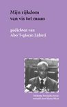 Marije Klein boek Mijn Rijkdom Van Vis Tot Maan: Abo 'L-Qasem Lahuti Paperback 34704868