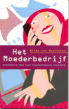 Wilma van Hoeflaken boek Het Moederbedrijf Overige Formaten 33940280