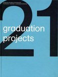 Aart Oxenaar boek 21 Graduation Projects  / 2008-2009 Hardcover 34488910
