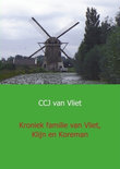 C.C.J. Van Vliet boek Kroniek familie van Vliet, Klijn en Koreman Paperback 9,2E+15
