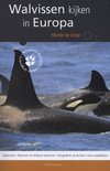 Martijn de Jonge boek Walvissen kijken in Europa Paperback 9,2E+15