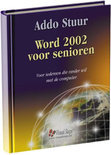 Addo Stuur boek Word 2002 Voor Senioren Met Windows Xp + Cd-Rom Hardcover 33218432