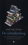 Jaap van Duijn boek De schuldenberg Paperback 30567646