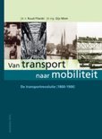 Gijs Mom boek Van Transport Naar Mobiliteit / 1 Paperback 37511378
