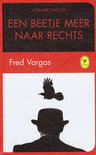 Fred Vargas boek Een beetje meer naar rechts / druk Heruitgave Hardcover 9,2E+15