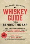 Chad Berkey - The North American Whiskey Guide from Behind the Bar