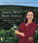Andrea Robinson - Great Wine Made Simple