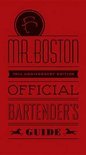 Mr. Boston - Mr. Boston Official Bartender's Guide