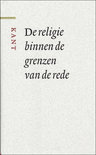 Immanuel Kant boek De religie binnen de grenzen van de rede Hardcover 38730956