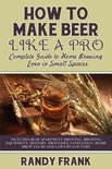 Frank, Randy - How to Make Beer Like a Pro