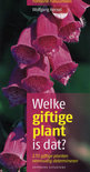 Wolfgang Hensel boek Welke giftige plant is dat? Paperback 34462677