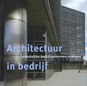 Jakobien Huisman boek Architectuur In Bedrijf Hardcover 34239198