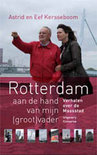 Eef Kersseboom boek Het Rotterdam aan de hand van mijn (groot)vader Paperback 38723880