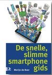 Merijn de Boer boek De snelle, slimme smartphonegids Paperback 36094777