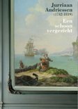 Richard Harmanni boek Jurriaan Andriessen (1742-1819) een schoon vergezicht Paperback 37906013