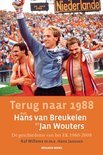 Hans Janssen boek Terug Naar 1988 Met Hans Van Breukelen En Jan Wouters Overige Formaten 36950603