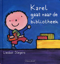 Liesbet Slegers boek Karel gaat naar de bibliotheek Hardcover 34252693