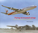 Peter Sanches boek Flying on trusted wings Hardcover 9,2E+15