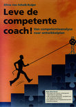 Silvia van Schaik-Kuijer boek Leve de competente coach Overige Formaten 33153112