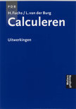 Henk Fuchs boek Calculeren / Uitwerkingen opgaven / druk 1 Paperback 33447744