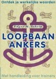 Edgar H. Schein boek Loopbaan-Ankers Paperback 30086566