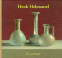 Henk Helmantel boek Uit en thuis Hardcover 36468757