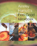 Ainsley Harriott boek Ainsley Harriotts'S [I.E. Harriott'S] Feel-Good Kookboek Paperback 37716780