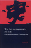 E.H. Klijn boek 'It's the management, stupid!' / druk 1 Paperback 34469126