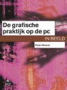 Pieter Dhaeze boek De Grafische Praktijk Op De Pc In Beeld Overige Formaten 36939290