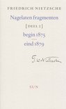 F. Nietzsche boek Nagelaten fragmenten / 2 Begin 1875 - eind 1879 / druk 1 Paperback 34692217