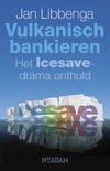 Jan Libbenga boek Vulkanisch Bankieren E-book 30528924