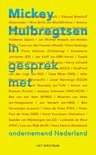 Mickey Huibregtsen boek Mickey Huibregtsen In Gesprek Met Ondernemend Nederland Overige Formaten 35718785