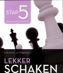 Cor van Wijgerden boek Lekker schaken stap  / 5 strategie/koningsaanval/eindspel Paperback 35879471