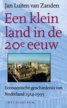 J.L. van Zanden boek Een Klein Land In De 20E Eeuw Paperback 39908605