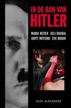 Alex Alexander boek In De Ban Van Hitler Overige Formaten 33143799