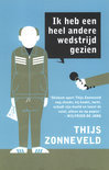 Thijs Zonneveld boek Ik heb een heel andere wedstrijd gezien Paperback 9,2E+15