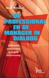 Mark Vervuurt boek De Professional En De Manager In Dialoog Hardcover 35879086
