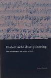 S. Zouridis boek Dialectische disciplinering / druk 1 Paperback 34170421
