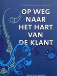 Marion V. van den Brink boek Op weg naar het hart van de klant / druk 1 Hardcover 37906958