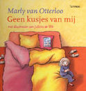 Marly van Otterloo boek Geen Kusjes Van Mij Hardcover 38711788