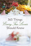 Harvest House Publishers - 365 Things Every Tea Lover Should Know