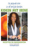 Irene Lelieveld boek De gezonde eter in de eerlijke keuken / Koken met Irene Paperback 9,2E+15